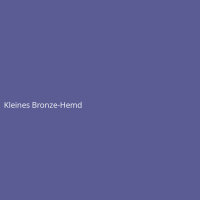 Kleines Bronze-Hemd