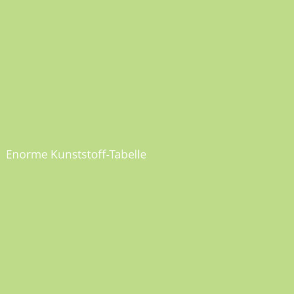 Enorme Kunststoff-Tabelle