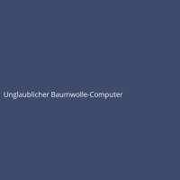 Unglaublicher Baumwolle-Computer